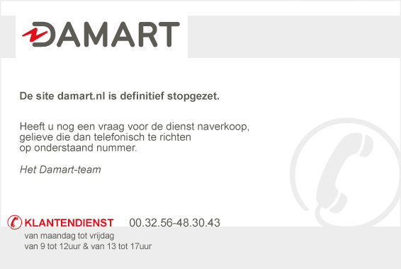 De site damart.nl is definitief stopgezet. Heeft u nog een vraag voor de dienst naverkoop, gelieve die dan telefonisch te richten

op onderstaand nummer. Het Damart-team. 00 32 56 48 30 43